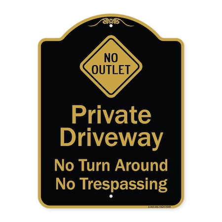 Signmission Designer Series-No Turn Around Or Trespassing With No Outlet Symbol, 24" H, BG-1824-9945 A-DES-BG-1824-9945